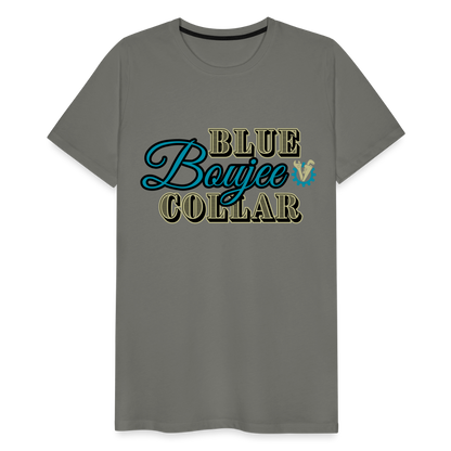 Blue Collar Boujee Men's Premium T-Shirt - asphalt gray