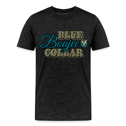 Blue Collar Boujee Men's Premium T-Shirt - charcoal grey
