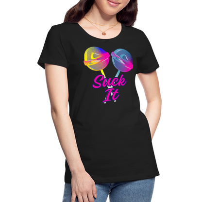 Suck It Women’s Premium T-Shirt - black