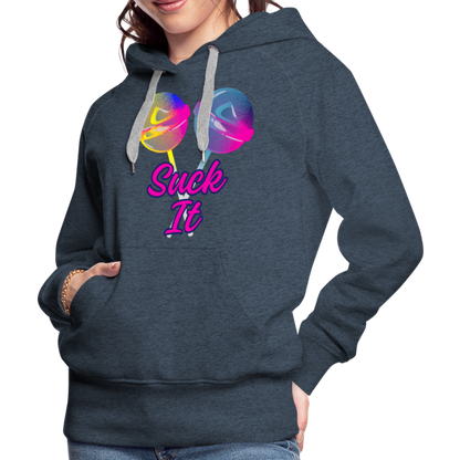 Suck It Women’s Premium Hoodie - heather denim