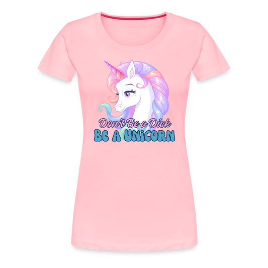 Be a Unicorn Women’s Premium T-Shirt - pink