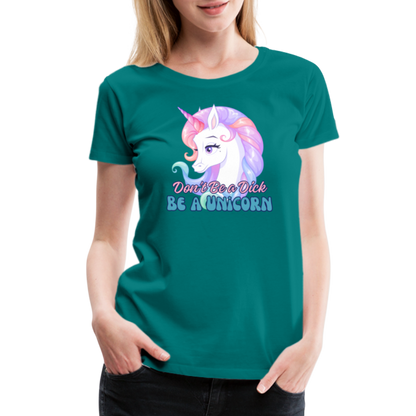 Be a Unicorn Women’s Premium T-Shirt - teal