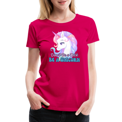 Be a Unicorn Women’s Premium T-Shirt - dark pink