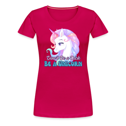 Be a Unicorn Women’s Premium T-Shirt - dark pink