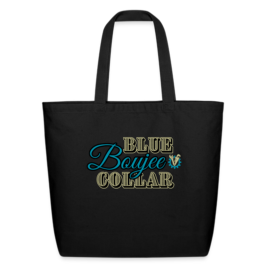 Blue Collar Boujee Eco-Friendly Cotton Tote - black