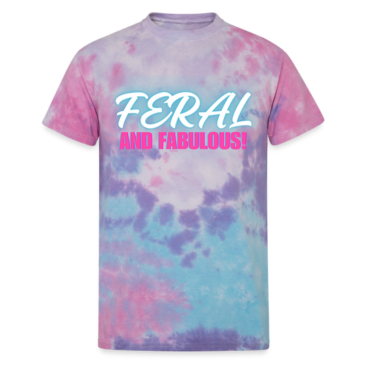 FERAL AND FABULOUS Unisex Tie Dye T-Shirt - cotton candy