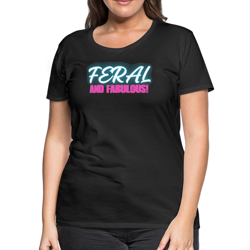 FERAL AND FABULOUS Women’s Premium T-Shirt - black