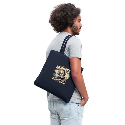 20 BUCKS IS 20 BUCKS Tote Bag - navy