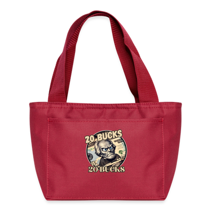 20 BUCKS IS 20 BUCKS Recycled Insulated Lunch Bag - red