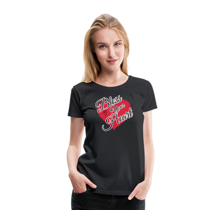 BLESS YOUR HEART Women’s Premium T-Shirt - black