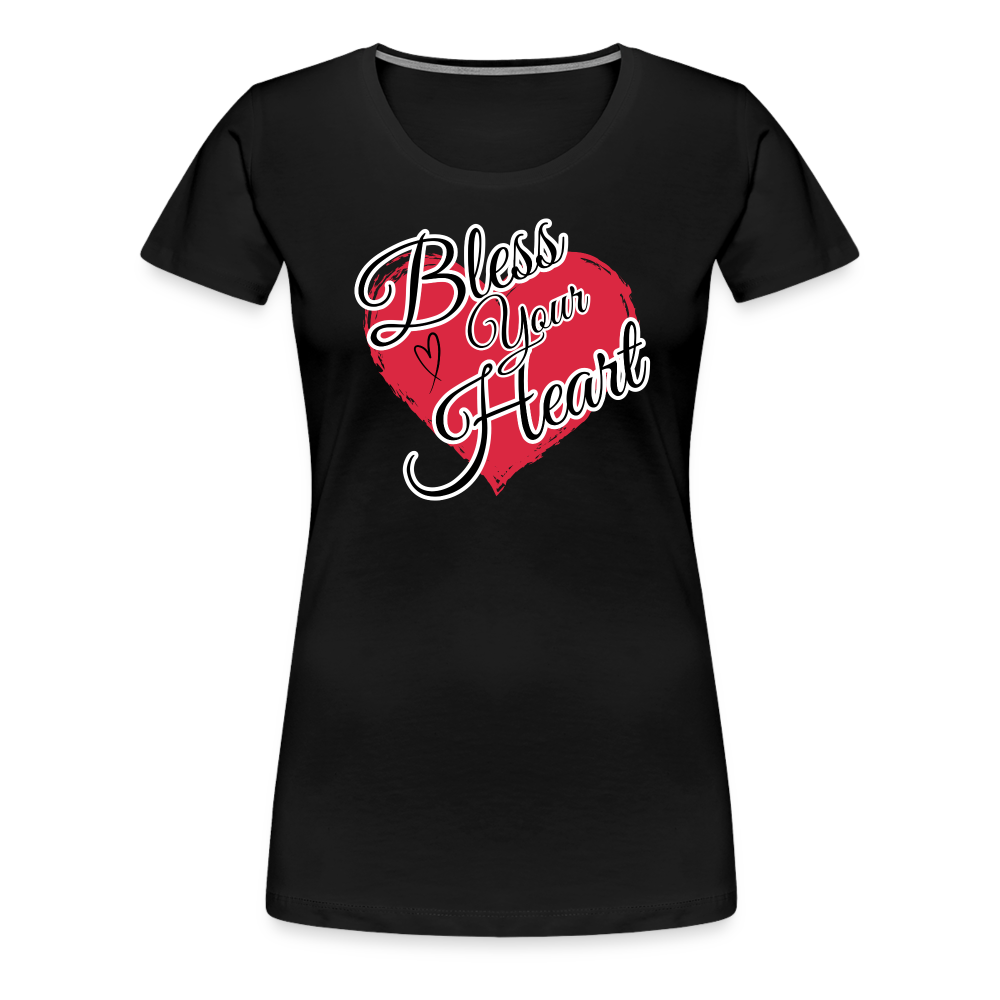 BLESS YOUR HEART Women’s Premium T-Shirt - black