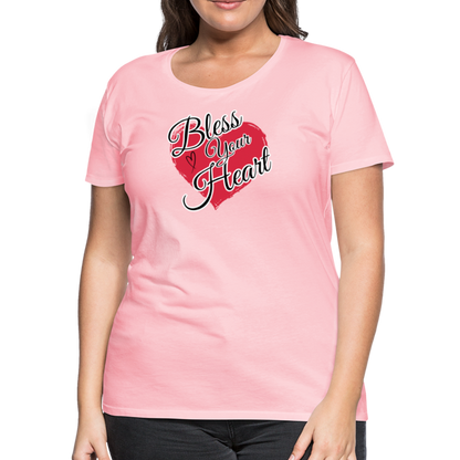 BLESS YOUR HEART Women’s Premium T-Shirt - pink