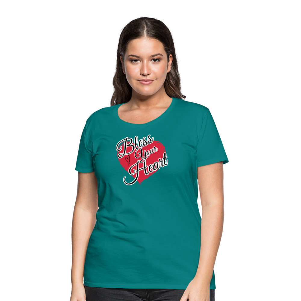 BLESS YOUR HEART Women’s Premium T-Shirt - teal