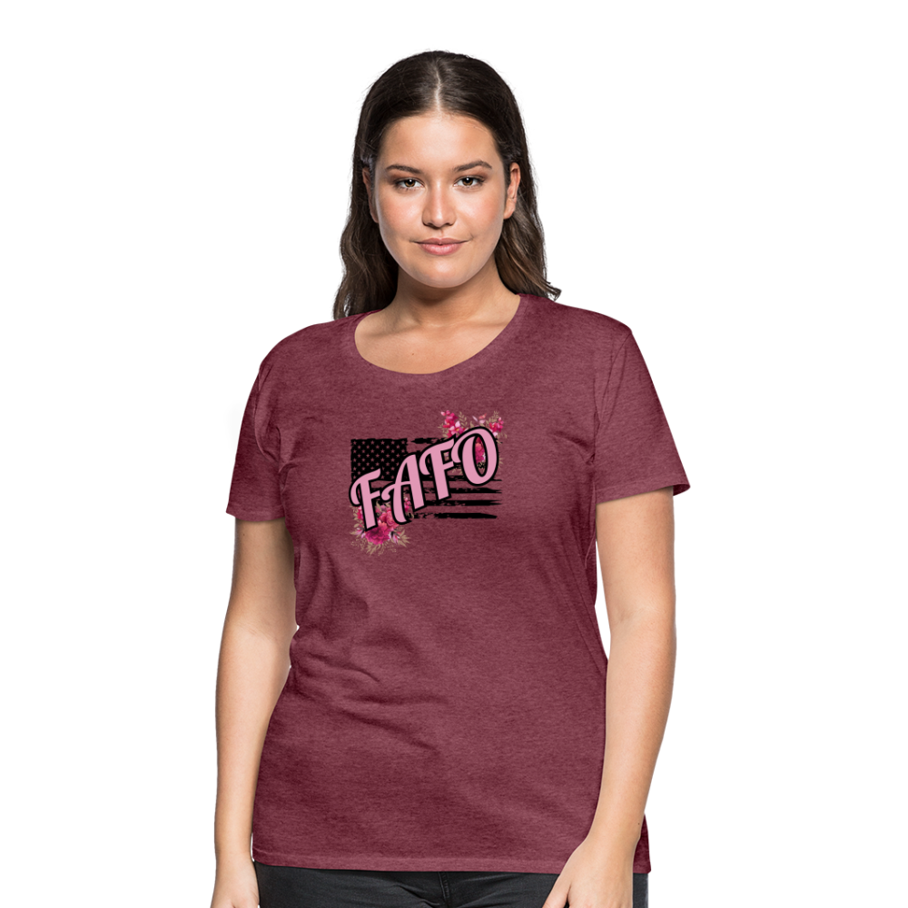 FAFO ROSES Women’s Premium T-Shirt - heather burgundy