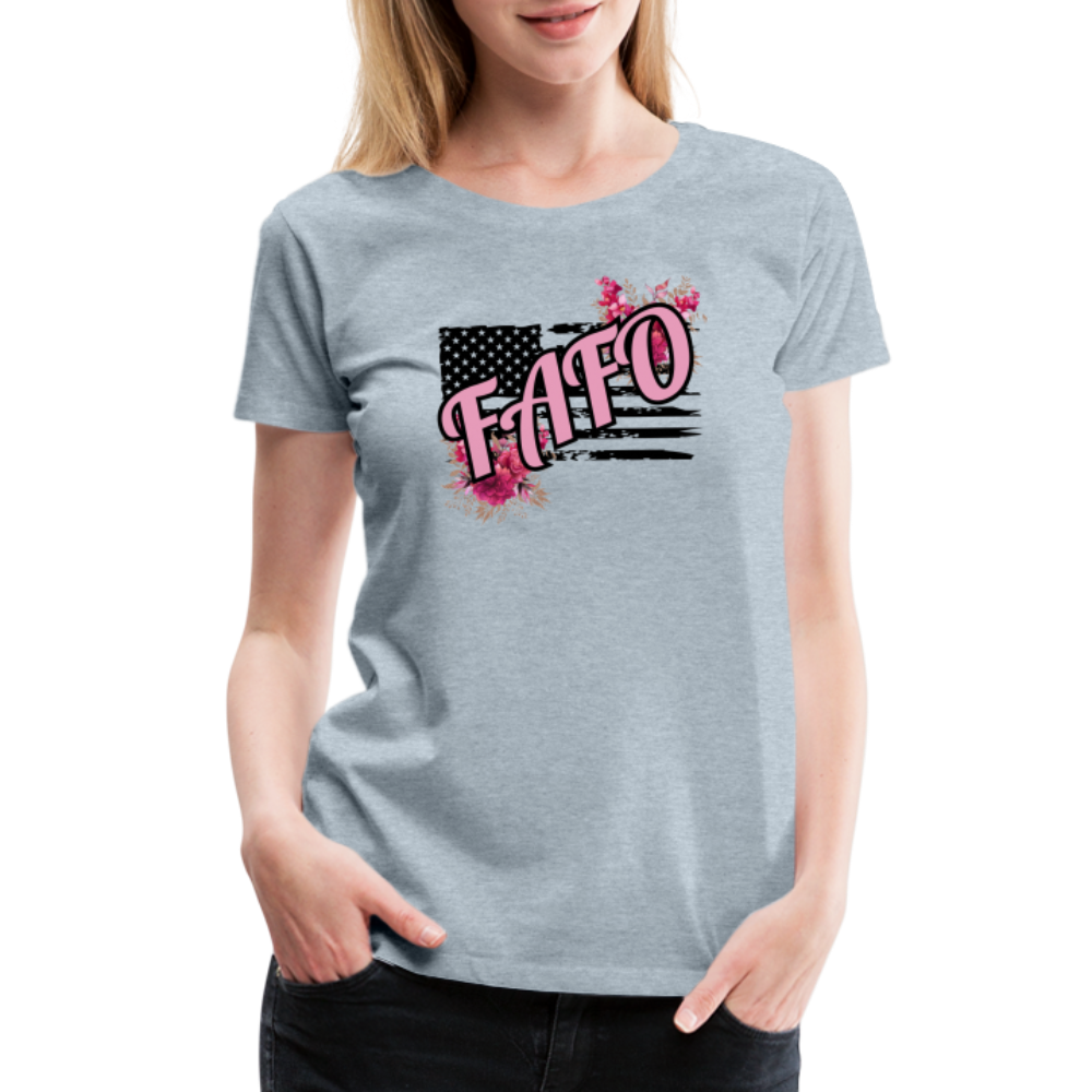 FAFO ROSES Women’s Premium T-Shirt - heather ice blue