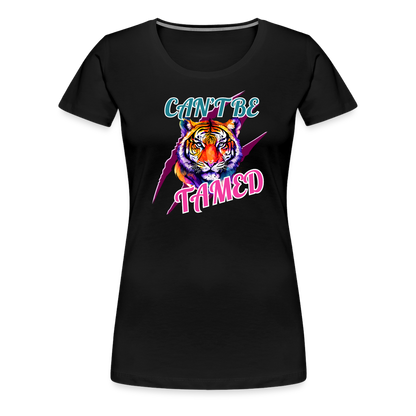 CAN'T BE TAMED Women’s Premium T-Shirt - black