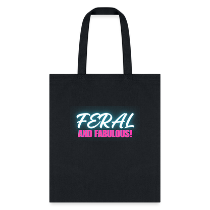 FERAL AND FABULOUS Tote Bag - black