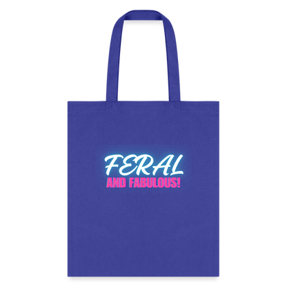 FERAL AND FABULOUS Tote Bag - royal blue