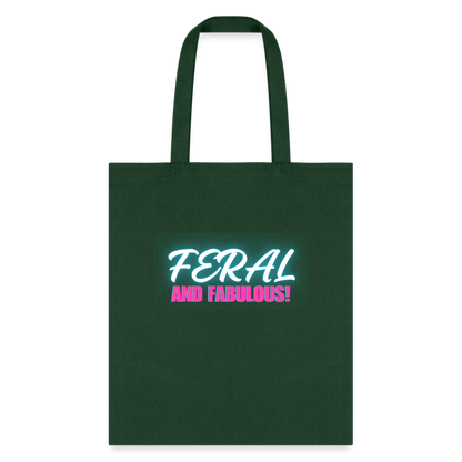 FERAL AND FABULOUS Tote Bag - forest green