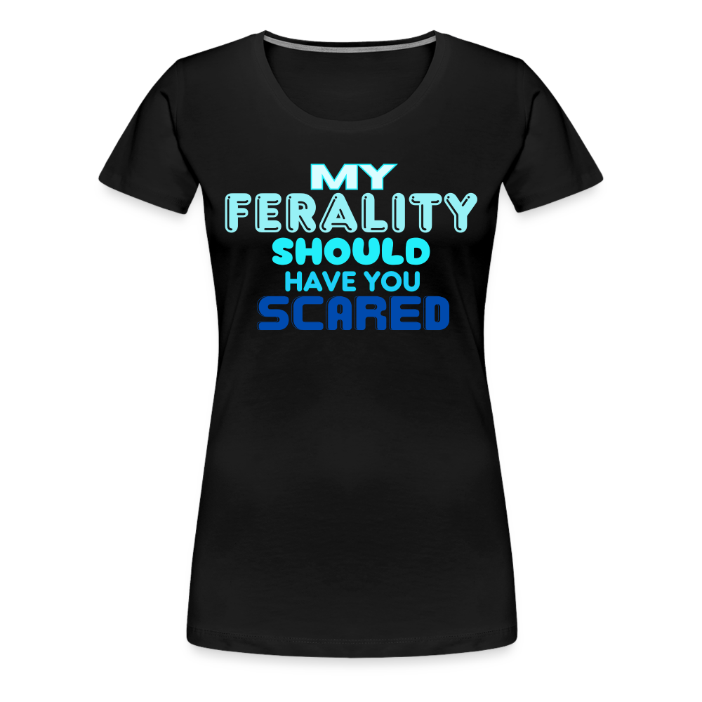 FERALITY Women’s Premium T-Shirt - black