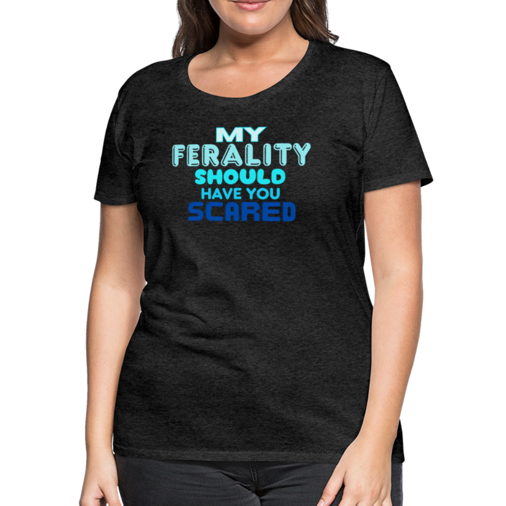 FERALITY Women’s Premium T-Shirt - charcoal grey