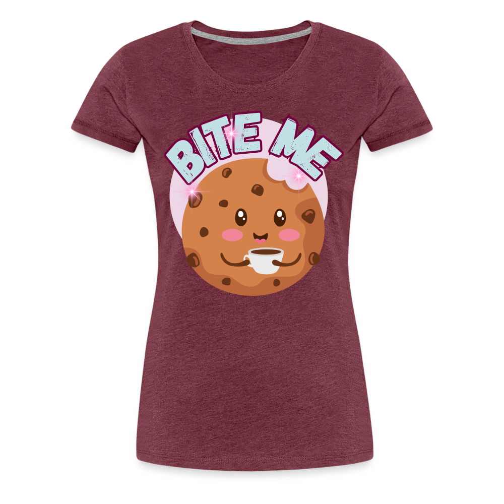 Bite Me – Women’s Premium T-Shirt - heather burgundy