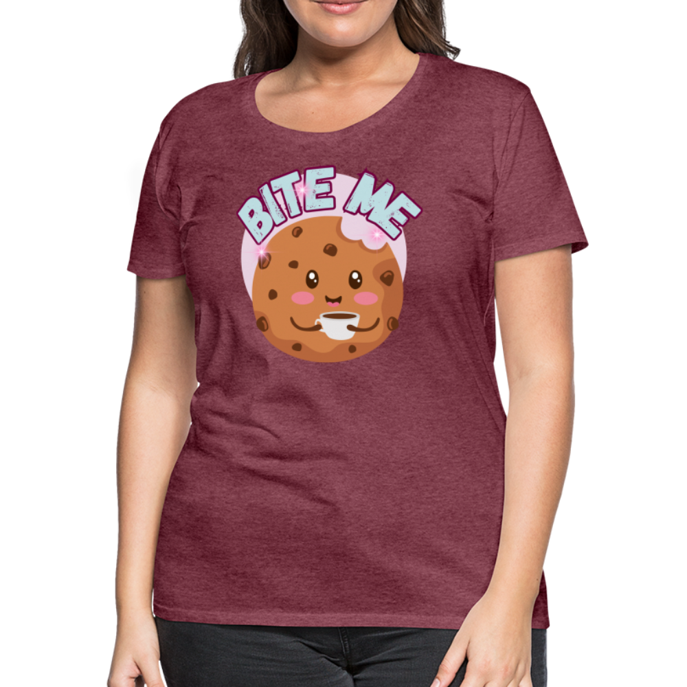 Bite Me – Women’s Premium T-Shirt - heather burgundy