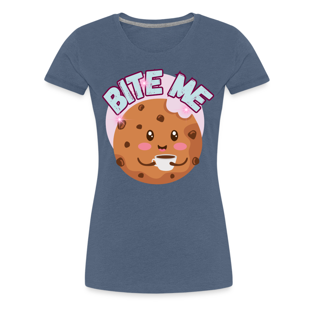 Bite Me – Women’s Premium T-Shirt - heather blue