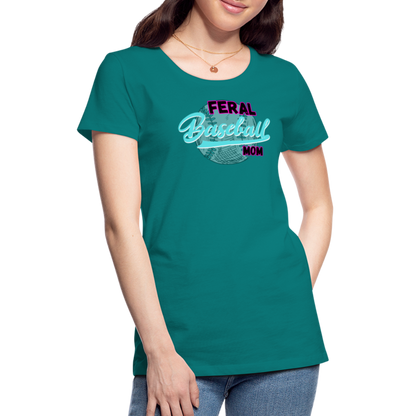 Feral Baseball Mom Women’s Premium T-Shirt - teal