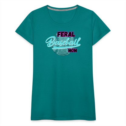 Feral Baseball Mom Women’s Premium T-Shirt - teal
