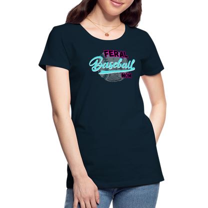 Feral Baseball Mom Women’s Premium T-Shirt - deep navy