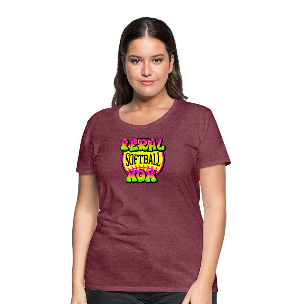 FERAL SOFTBALL MOM Women’s Premium T-Shirt - heather burgundy