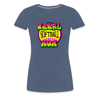 FERAL SOFTBALL MOM Women’s Premium T-Shirt - heather blue