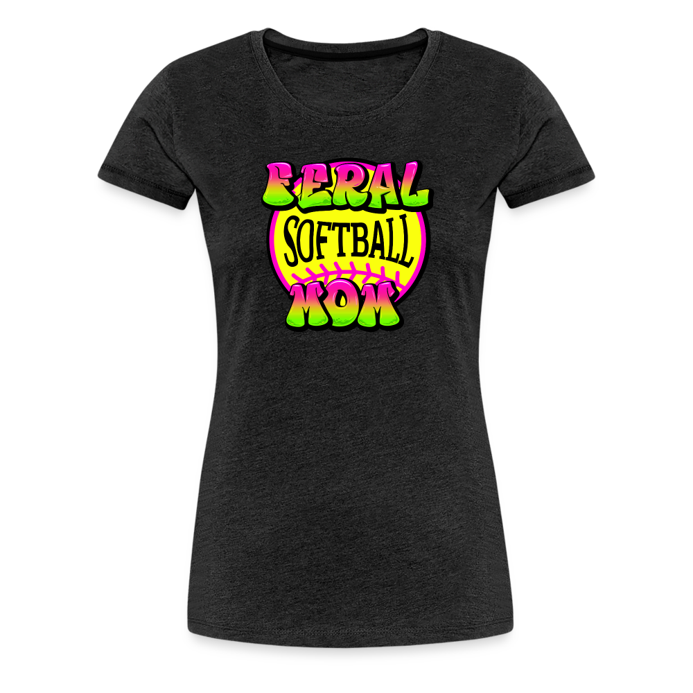 FERAL SOFTBALL MOM Women’s Premium T-Shirt - charcoal grey