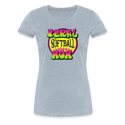 FERAL SOFTBALL MOM Women’s Premium T-Shirt - heather ice blue