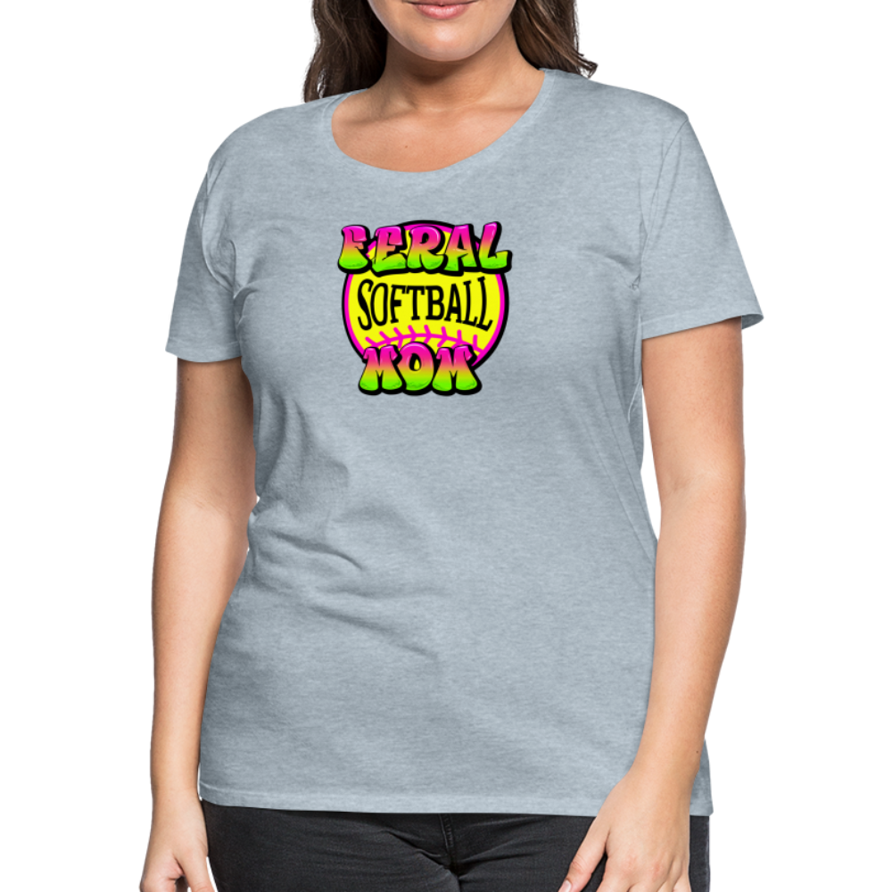 FERAL SOFTBALL MOM Women’s Premium T-Shirt - heather ice blue