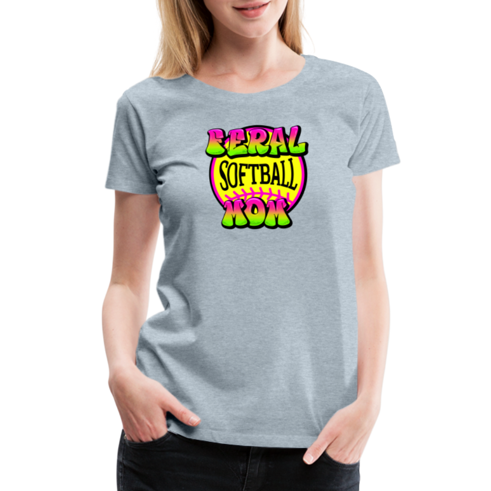 FERAL SOFTBALL MOM Women’s Premium T-Shirt - heather ice blue