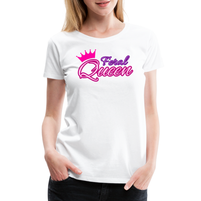 Feral Queen Women’s Premium T-Shirt - white