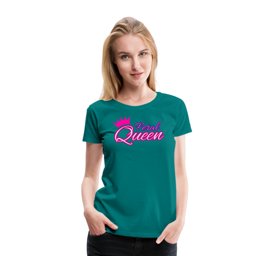 Feral Queen Women’s Premium T-Shirt - teal