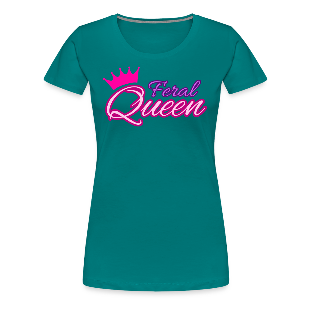 Feral Queen Women’s Premium T-Shirt - teal