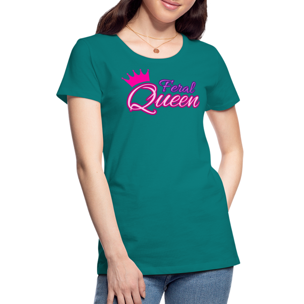 Feral Queen Women’s Premium T-Shirt - teal