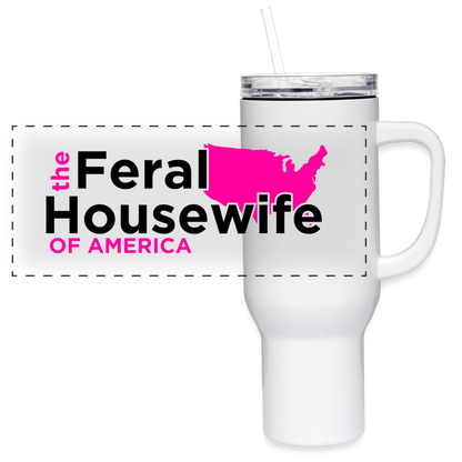 Feral Housewife 40 oz Travel Tumbler - white