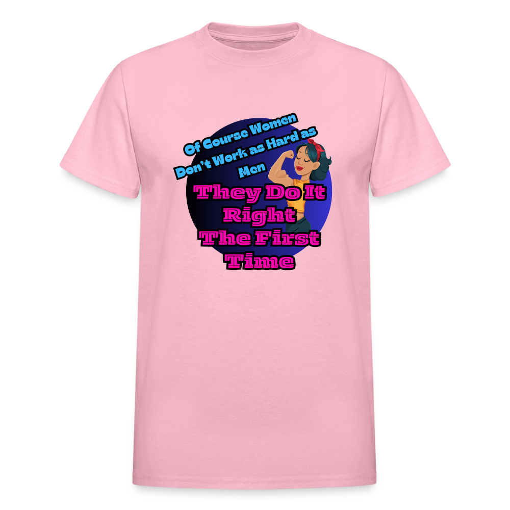 Women Do it Right Gildan Ultra Cotton Adult T-Shirt - light pink