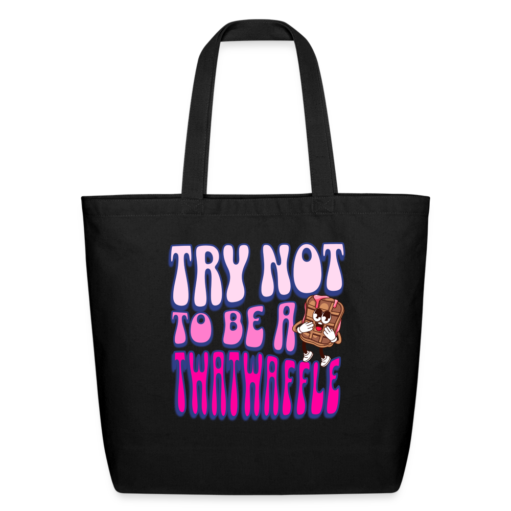 BENNETT PEACH "TRY NOT TO BE A TWATWAFFLE" Eco-Friendly Cotton Tote - black