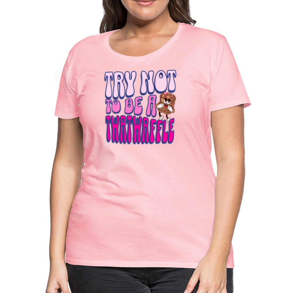 BENNETT PEACH "TRY NOT TO BE A TWATWAFFLE" Women’s Premium T-Shirt - pink