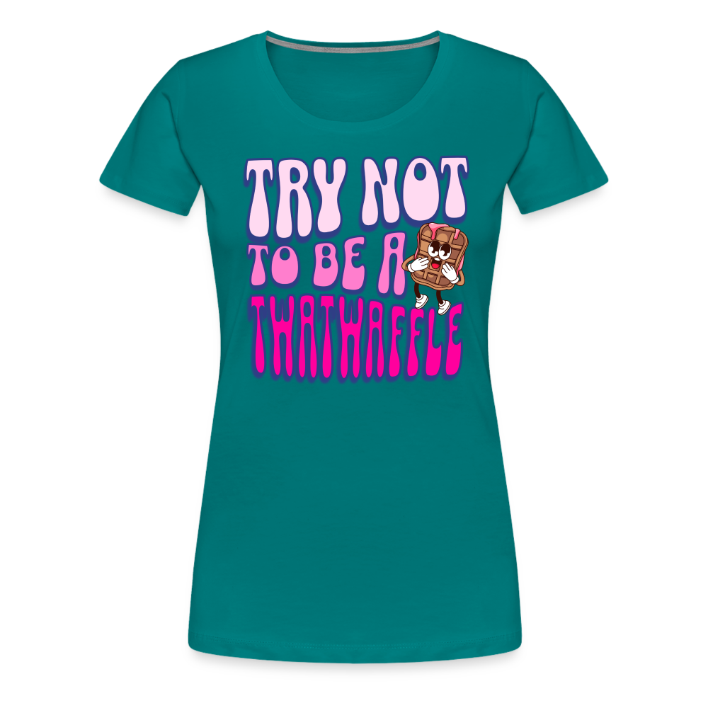 BENNETT PEACH "TRY NOT TO BE A TWATWAFFLE" Women’s Premium T-Shirt - teal