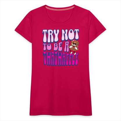 BENNETT PEACH "TRY NOT TO BE A TWATWAFFLE" Women’s Premium T-Shirt - dark pink
