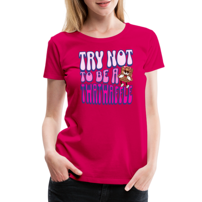 BENNETT PEACH "TRY NOT TO BE A TWATWAFFLE" Women’s Premium T-Shirt - dark pink