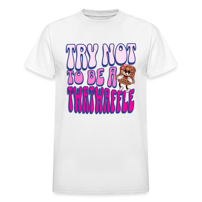 BENNETT PEACH "TRY NOT TO BE A TWATWAFFLE" Gildan Ultra Cotton Adult T-Shirt - white