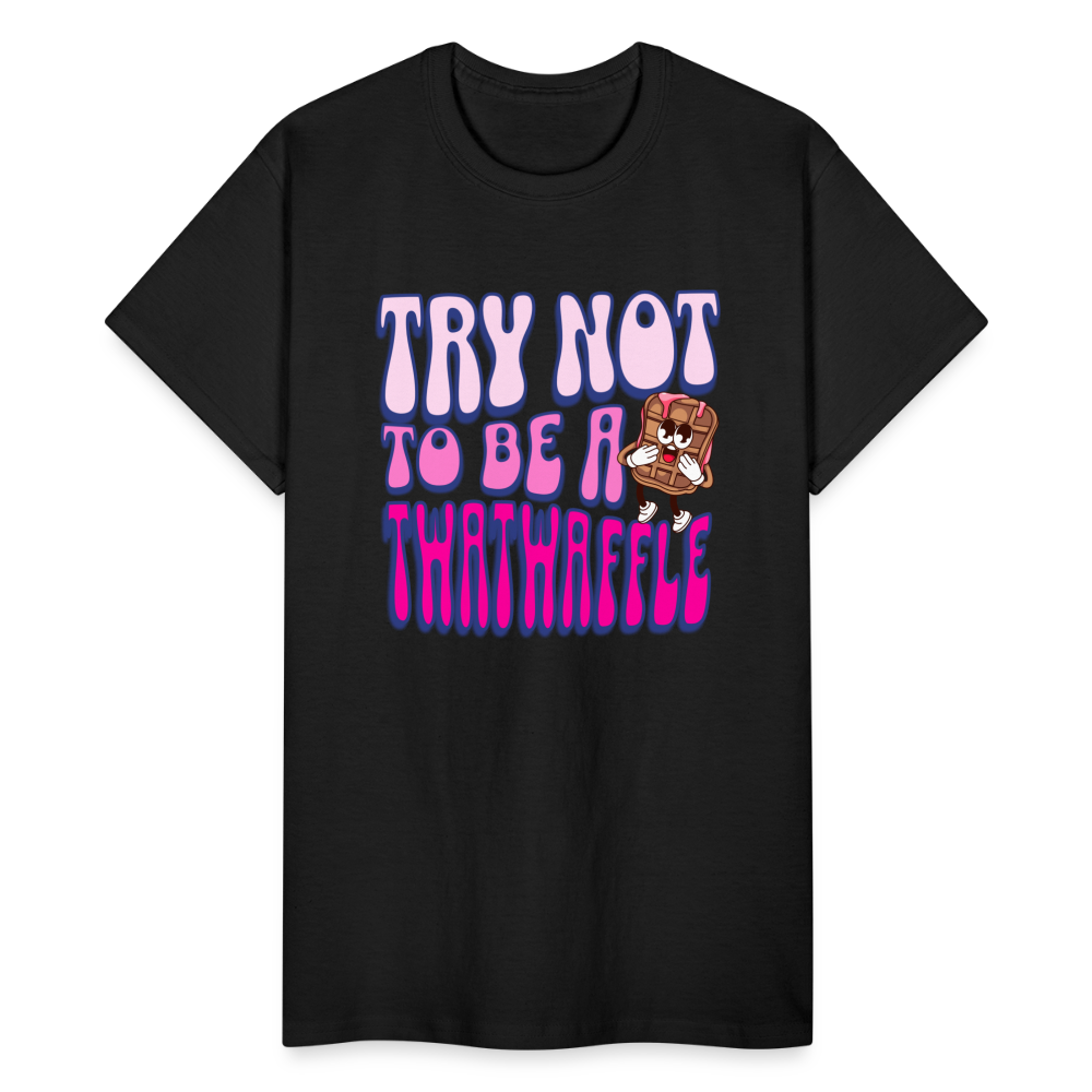 BENNETT PEACH "TRY NOT TO BE A TWATWAFFLE" Gildan Ultra Cotton Adult T-Shirt - black